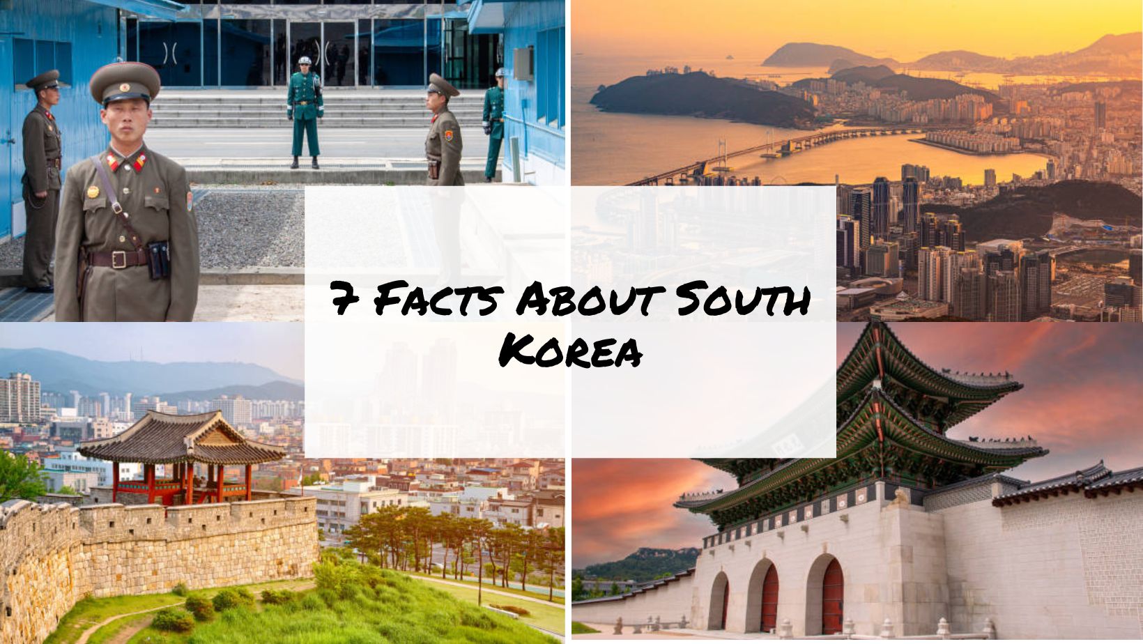 7 Facts About South Korea