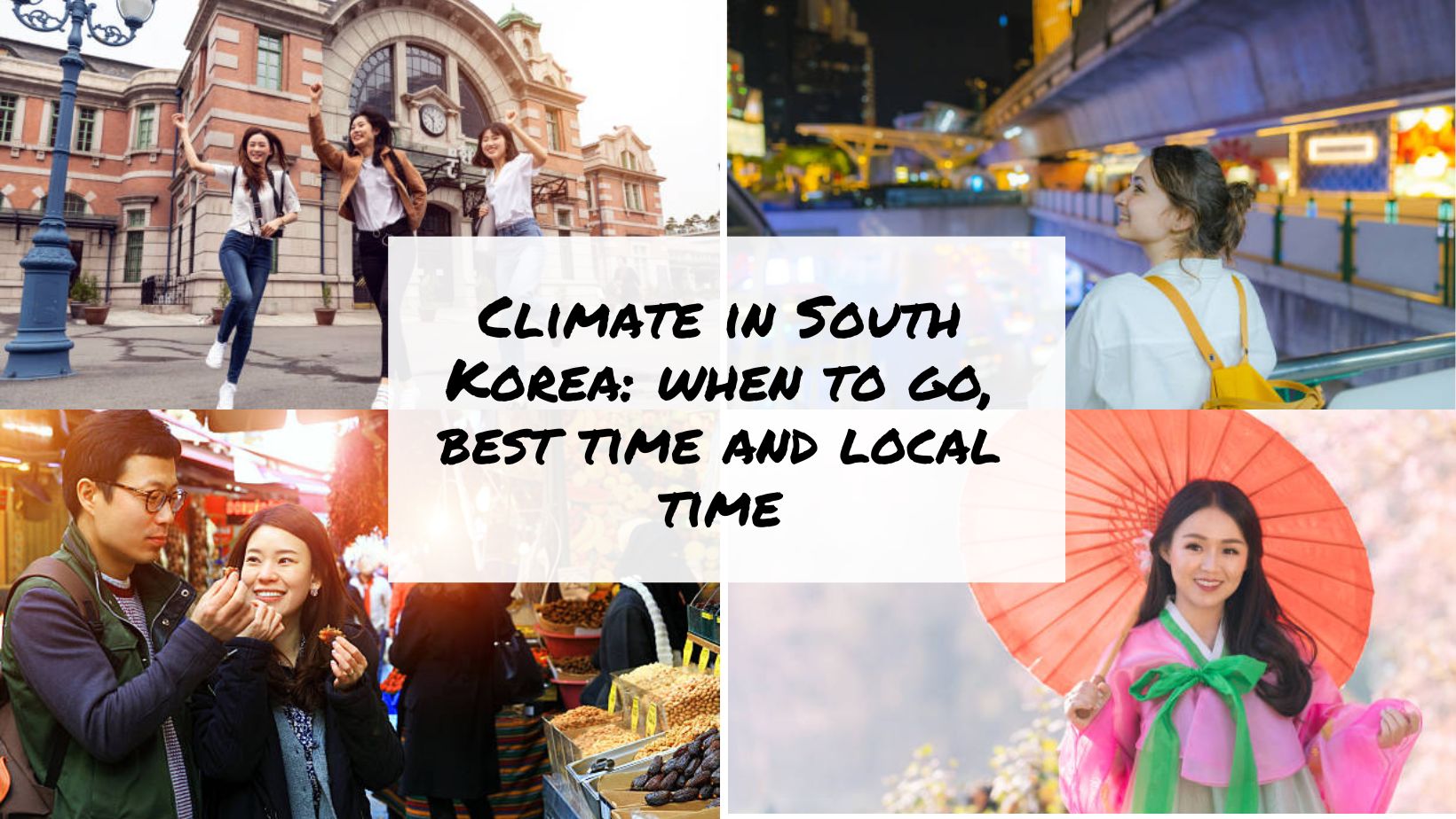 Climate in South Korea when to go, best time and local time