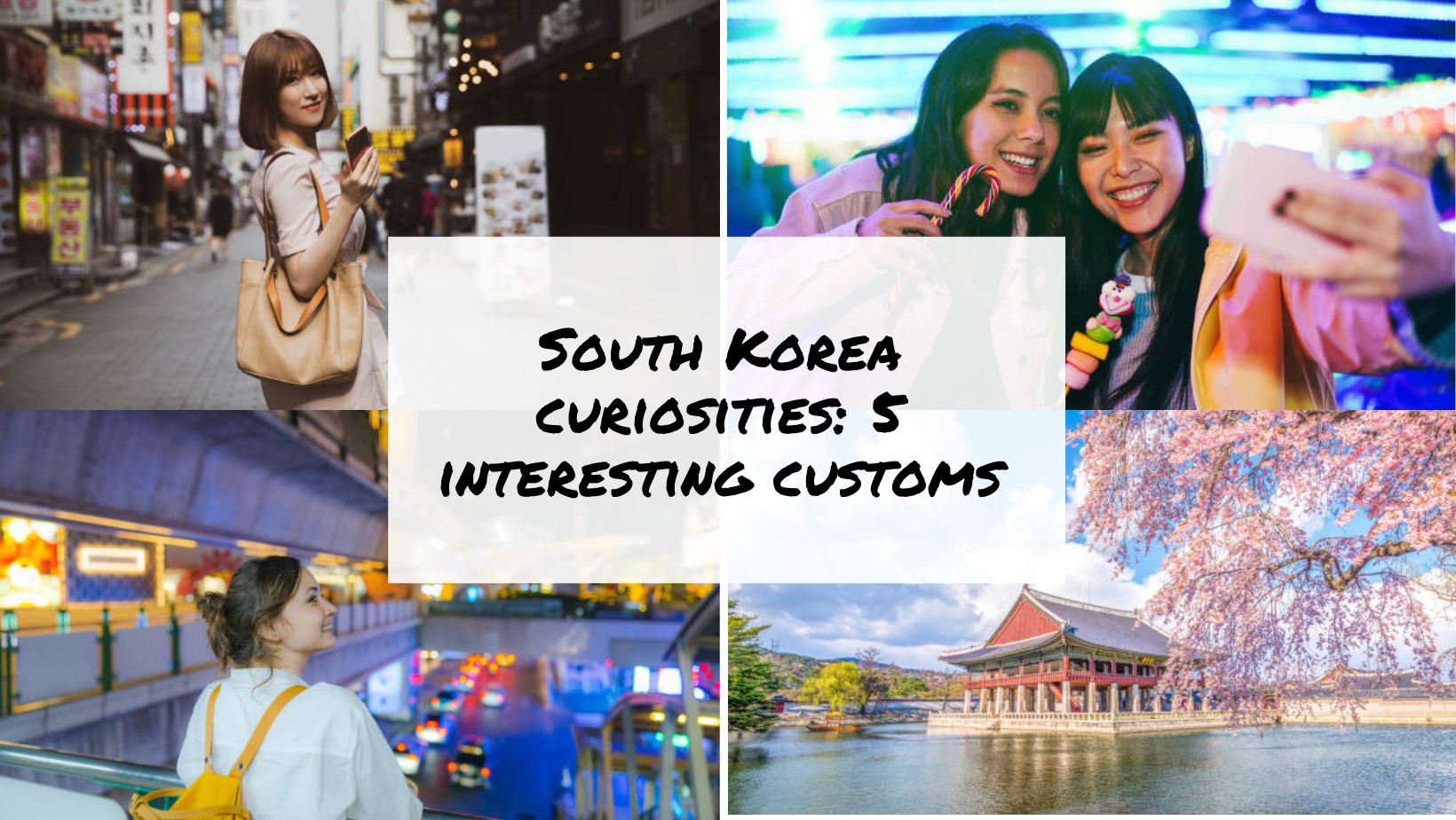 South Korea curiosities 5 interesting customs