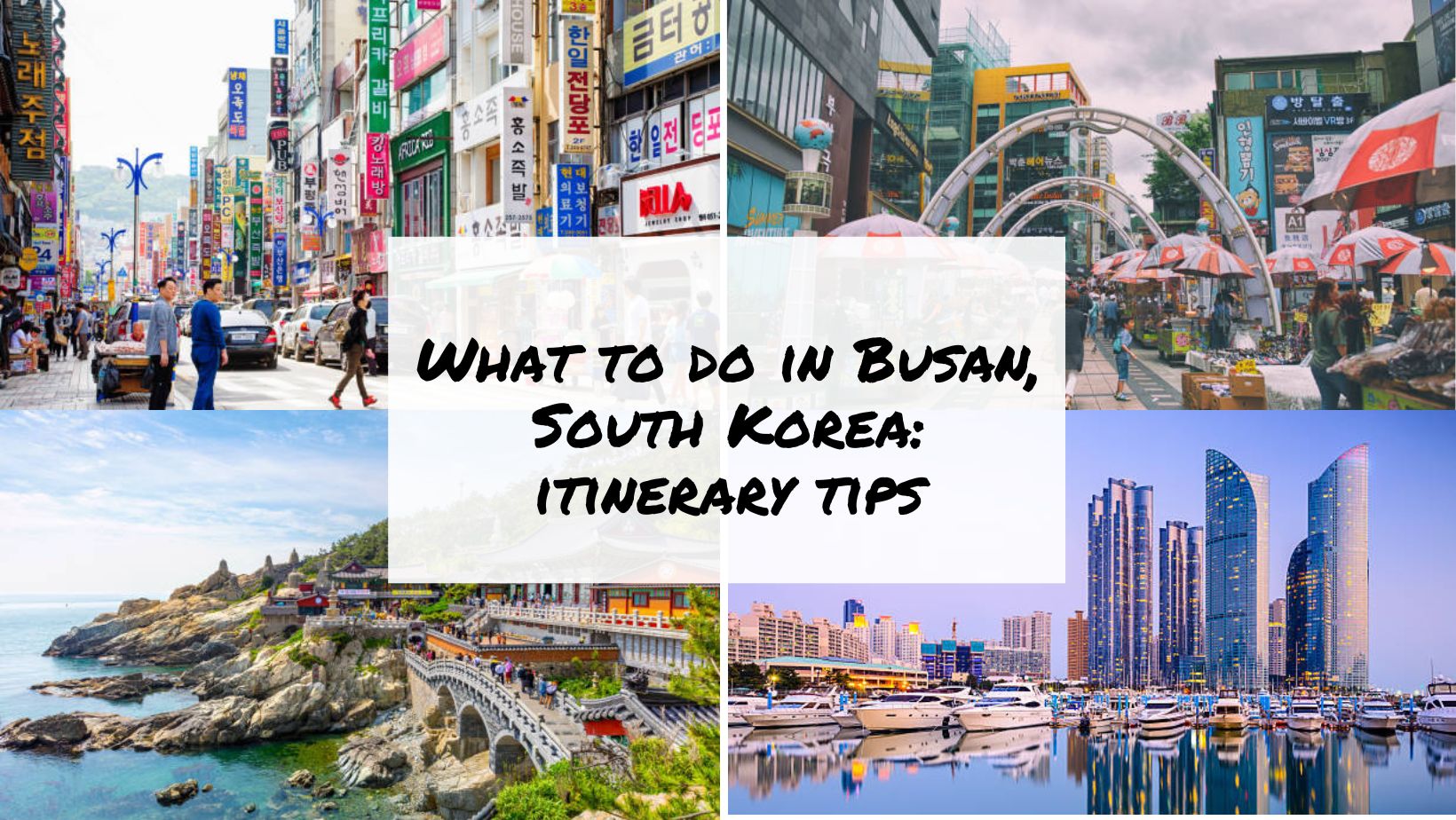 What to do in Busan, South Korea itinerary tips